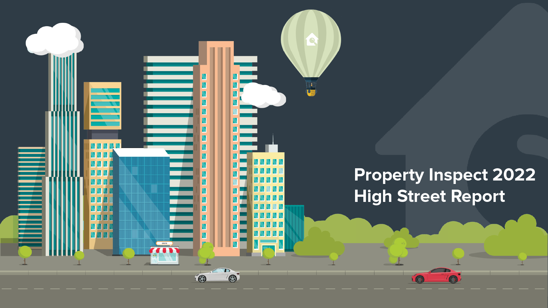 Property Inspect 2022 High Street Report